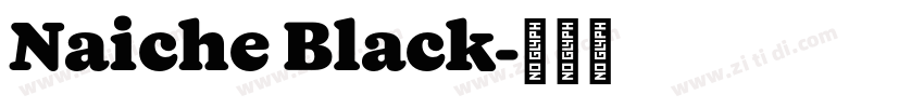 Naiche Black字体转换